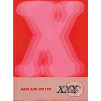 Umění Harland Miller: XXX - Harland Miller Phaidon