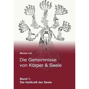 Die Geheimnisse von Körper & Seele - Li¿, Meister