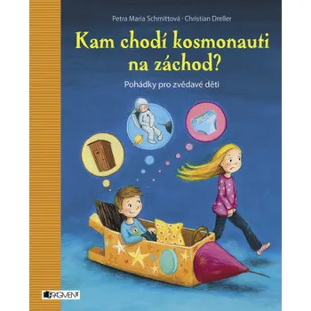 Kniha Kam chodí kosmonauti na záchod? - Elizabeth Zöllerová