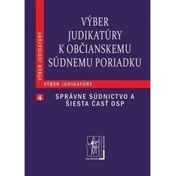 Výber judikatúry k Občianskemu súdnemu poriadku - Anna Schneider [SK] (2013, Brožovaná bez přebalu, Wolters Kluwer SR s. r. o.)