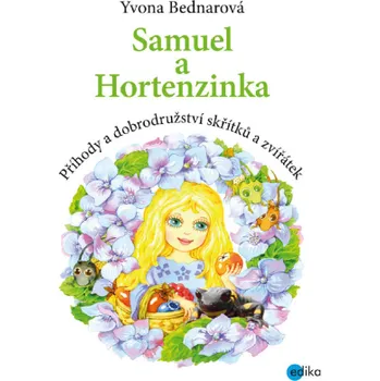 Kniha Samuel a Hortenzinka - Yvona Bednarová
