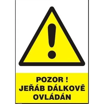 Pozor ! Jeřáb dálkově ovládaný 210x297mm - plast