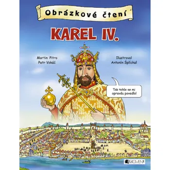 Kniha Obrázkové čtení - Karel IV. - Petr Vokáč, Martin Pitro