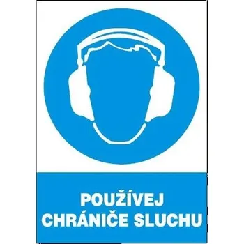 Používej chrániče sluchu 210x297 mm - plast