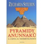 Pyramidy Anunnaků a cesta k…