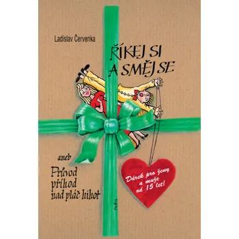 Kniha Říkej si a směj se - Ladislav Červenka