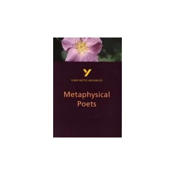Cizí jazyk Metaphysical Poets (York Notes Advanced) English Literature Study Guide - for 2026, 2027 exams - King, Pamela