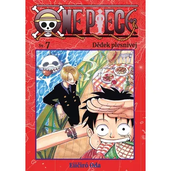 One Piece 7: Dědek plesnivej - Eiičiró…