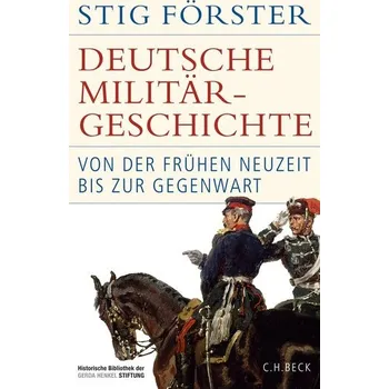 Deutsche Militärgeschichte - Förster, Stig