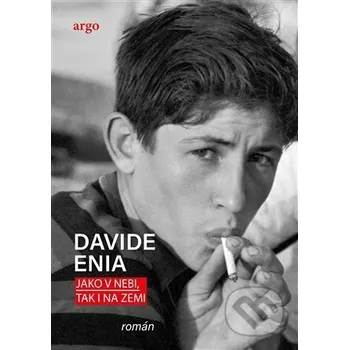 Kniha Jako v nebi, tak i na zemi - Davide Enia Argo