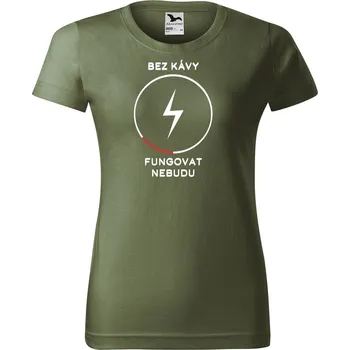 Dámské tričko Dámské tričko s potiskem Bez kávy Barva trička: Khaki - 09, Velikost: XS