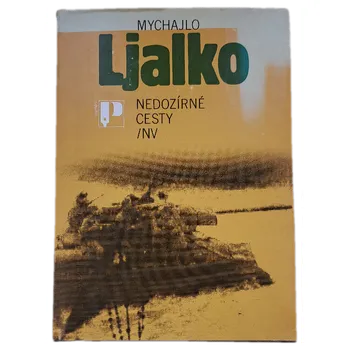 Nedozírné cesty - ANTIKVARIÁT (Mychajlo Ljal'ko)