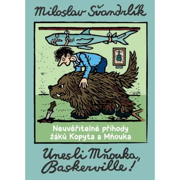 Kniha Unesli Mňouka Baskerville! - Miroslav Švandrlík