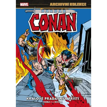 Komiks pro dospělé Archivní kolekce: Barbar Conan 5 - Králové pradávní a příští