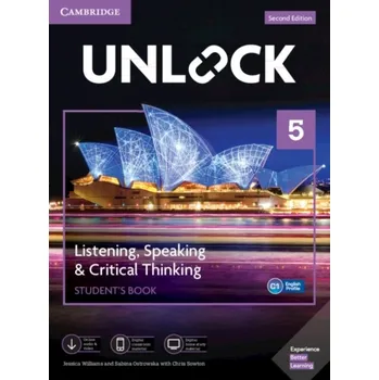 Cizí jazyk Unlock Level 5 Listening, Speaking and Critical Thinking Students Book with Digital Pack - Jessica Williams (Author) , Sabina Ostrowska (Author) , Chris Sowton (With)
