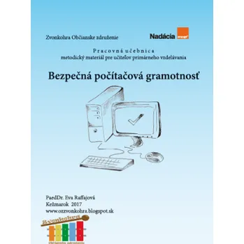 Kniha Bezpečná počítačová gramotnosť - Eva Raffajová