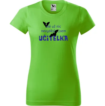 Dámské tričko Dámské tričko s potiskem Jsem učitelka Barva trička: Apple green, Velikost: XS