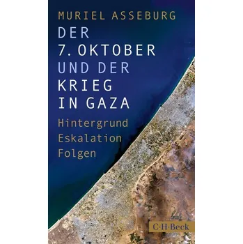 Der 7. Oktober und der Krieg in Gaza - Asseburg, Muriel
