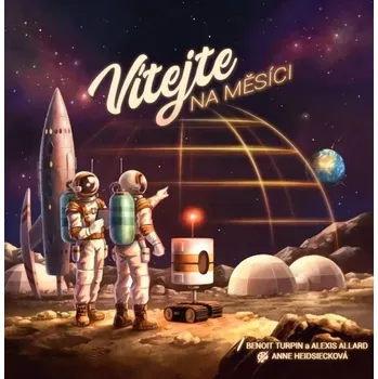 Desková hra Vítejte na Měsíci! Půjčovna ( Lidstvo v ohrožení – zachraňte budoucnost na Měsíci PŮJČOVNA)