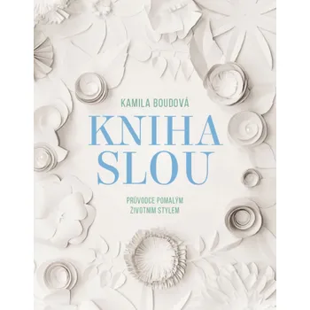 Kniha Kniha SLOU - Kamila Boudová
