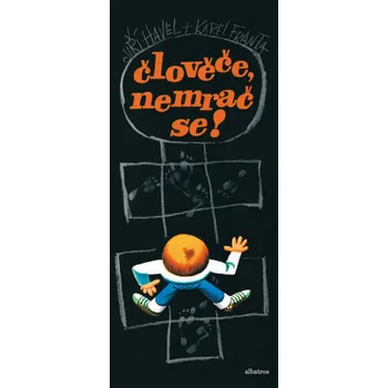 Kniha Člověče, nemrač se! - Jiří Havel