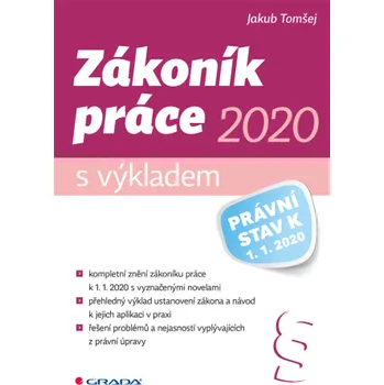 Kniha Zákoník práce 2020 – s výkladem - Jakub Tomšej