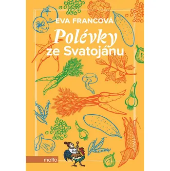 Kniha Polévky ze Svatojánu - Eva Francová [E-kniha]