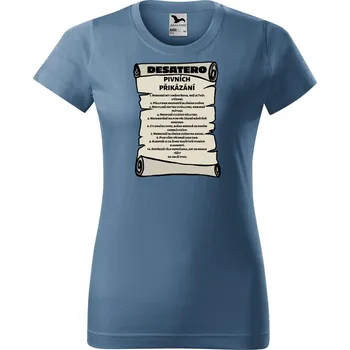 Dámské tričko Dámské tričko s potiskem Pivní přikázání Barva trička: Denim - 60, Velikost: XS