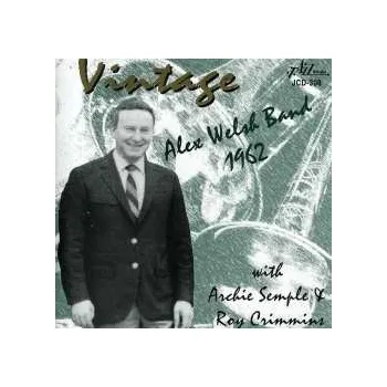 Zahraniční hudba CD Alex Welsh & His Band: Vintage Alex Welsh Band 1962 2014