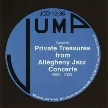 Zahraniční hudba 2CD Various: Presents Private Treasures From Allegheny Jazz Concerts 1950's-2000 2019