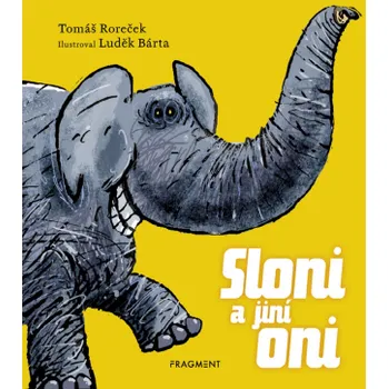 Kniha Sloni a jiní oni - Tomáš Roreček