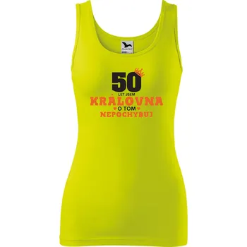 Dámské oblečení Dámské tílko s potiskem 50 let jsem královna Velikost: XL, Barva: Limetková