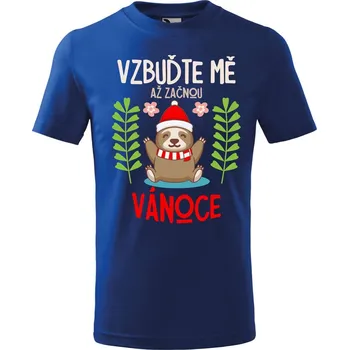 Chlapecké tričko Dětské tričko s potiskem Vzbuďte mě Velikost: 110 /4 roky, Barva trička: Královsky modrá