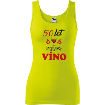 Dámské oblečení Dámské tílko s potiskem Zraji jako víno Velikost: 2XL, Barva: Limetková