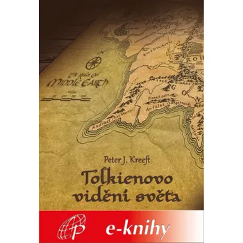 Kniha Tolkienovo vidění světa - Peter Kreeft