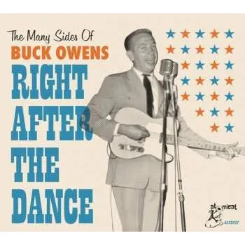 Zahraniční hudba CD Various: Right After The Dance (The Many Sides Of Buck Owens) 2021