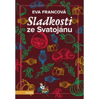 Kniha Sladkosti ze Svatojánu - Eva Francová