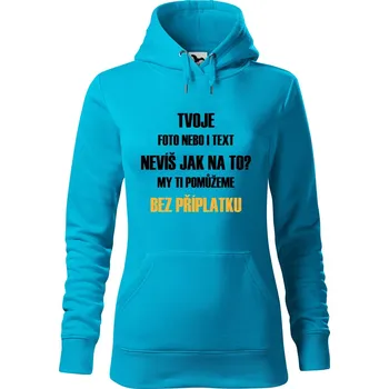 Pánská mikina Dámská mikina vlastní motiv Velikost (žena): L, Vyberte barvu: Tyrkysová