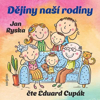 Jan Ryska: Dějiny naší rodiny Audiokniha