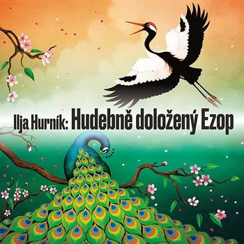 Ilja Hurník: Hudebně doložený Ezop Audiokniha