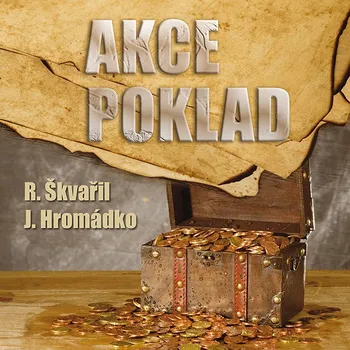 R.Škvařil / J. Hromádko: Akce poklad Audiokniha