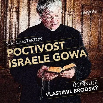 G. K. Chesterton: Poctivost Israele Gowa Audiokniha