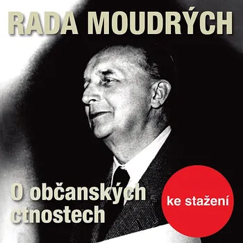Rada moudrých - O občanských ctnostech Audiokniha