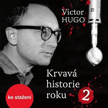 Victor Hugo: Krvavá historie roku 2 Audiokniha