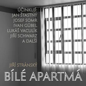 Jiří Stránský: Bílé apartmá Audiokniha
