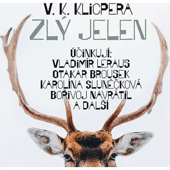 V. K. Klicpera: Zlý jelen Audiokniha