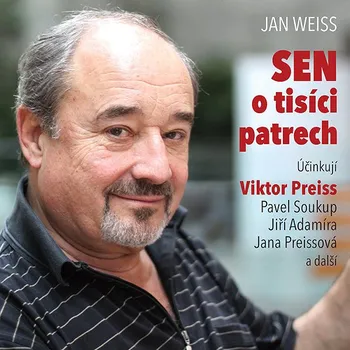 Jan Weiss: Sen o tisíci patrech Audiokniha