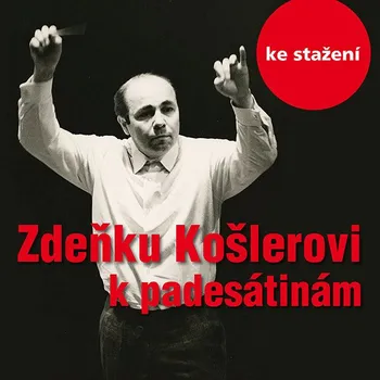 Hovoří dirigent Zdeněk Košler Audiokniha