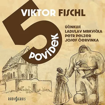 Viktor Fischl: Pět povídek Audiokniha