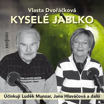 Vlasta Dvořáčková: Kyselé jablko Audiokniha